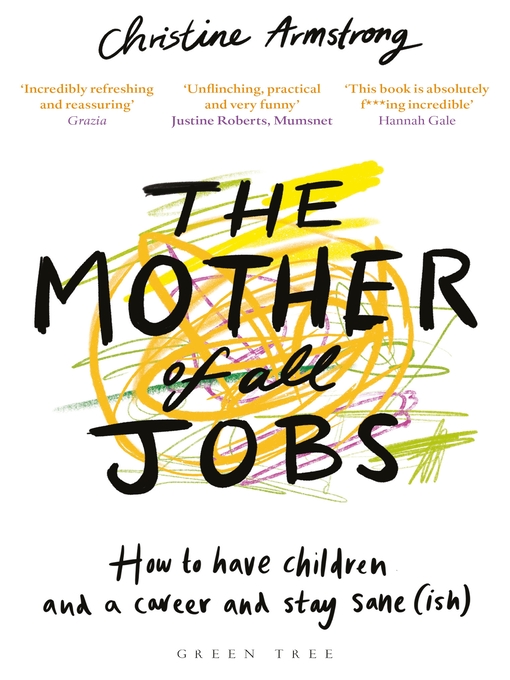 Title details for The Mother of All Jobs by Christine Armstrong - Available